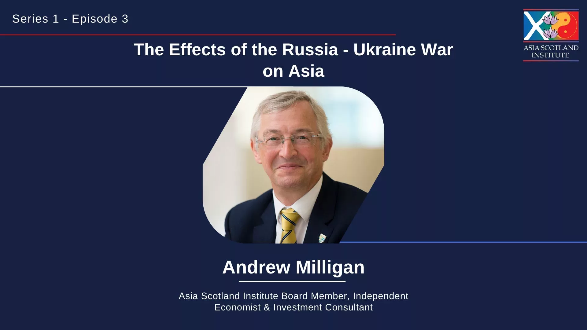 Podcast Episode 3 - The Effects of the Russia - Ukraine War on Asia