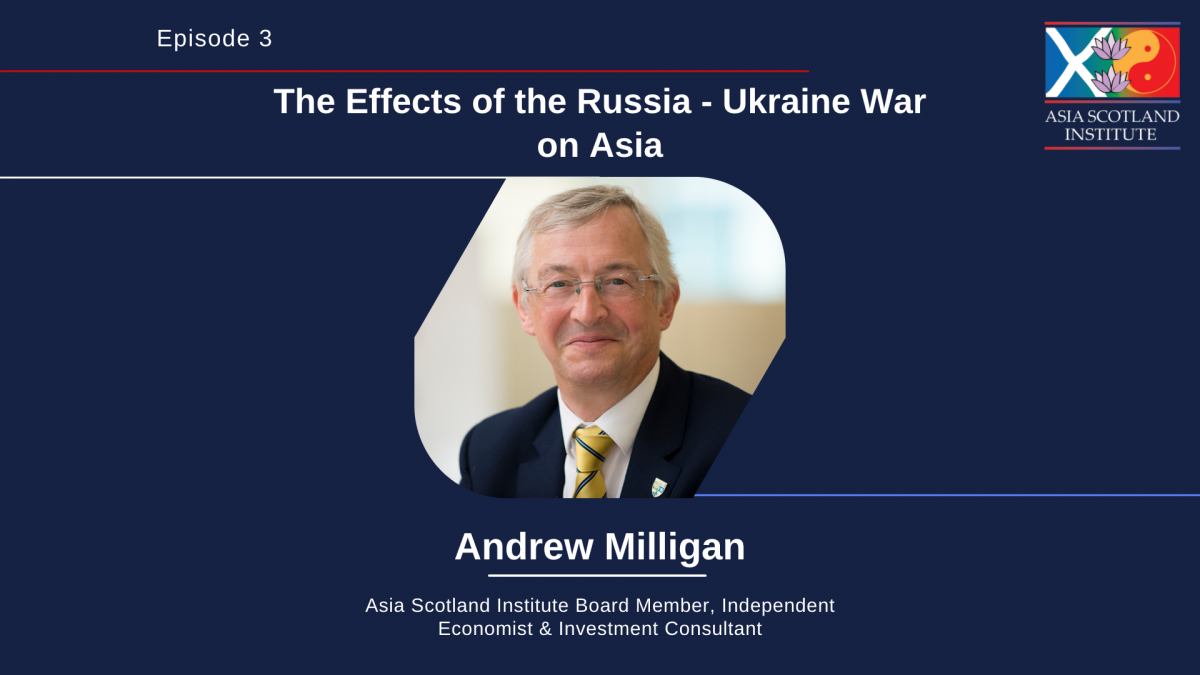 Podcast Episode 3 - The Effects of the Russia - Ukraine War on Asia