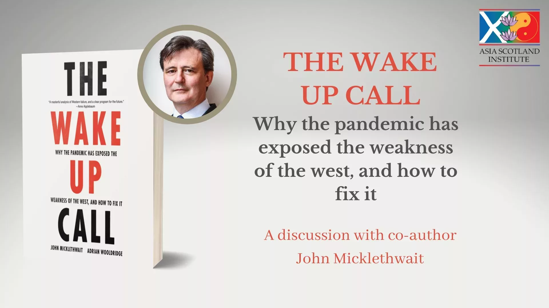 THE WAKE UP CALLWhy the pandemic has exposed the weakness of the west, and how to fix it